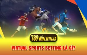 Virtual Sports Betting Là Gì?